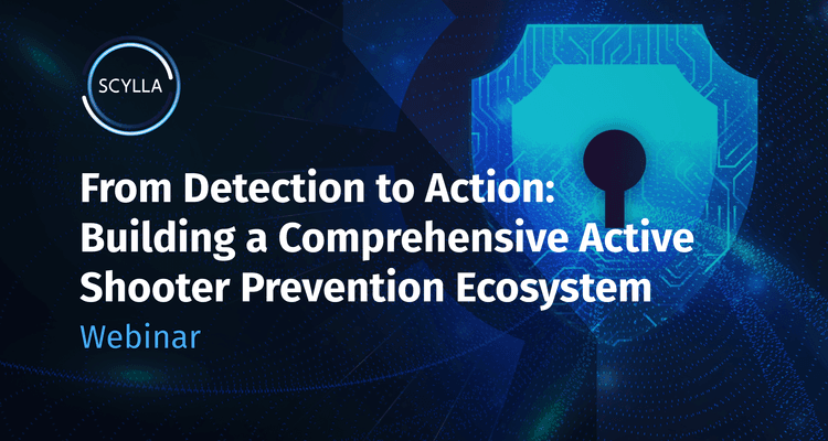 From Detection to Action: Building a Comprehensive Active Shooter Prevention Ecosystem